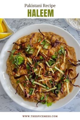  Haleem; Een romige, kruidige comfortfood-klassieker rechtstreeks uit de straten van Sialkot